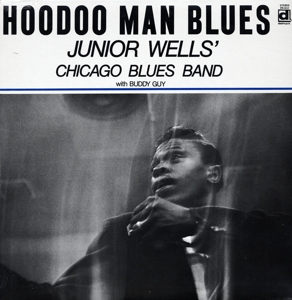 Hoodoo Man Blues by Wells, Junior