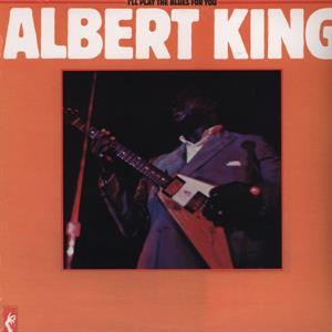 I'll Play Blues 4 U by Albert King