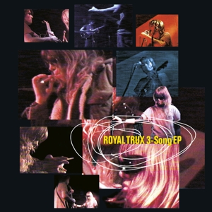 3 Song Ep by Royal Trux