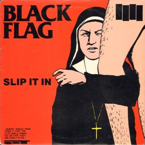 Slip It In by Black Flag