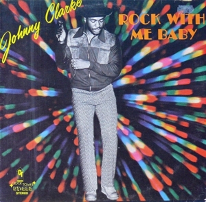 Rock With Me Baby by Clarke, Johnny