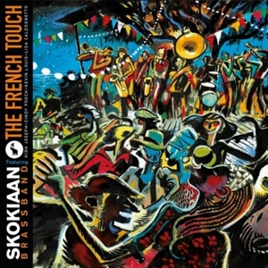 French Touch by Skokiaan Brass Band