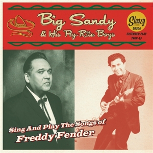 Sing and Play the Songs of Freddy Fender by Big Sandy & His Fl...
