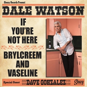 If You're Not Here/Brylcreem and Vaseline