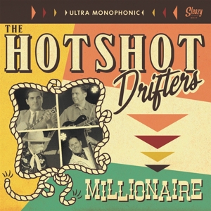 Millionaire (10") by Hotshot Drifters, the