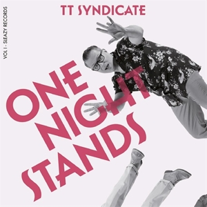 7-Vol.1 - One Night Stands by Tt Syndicate