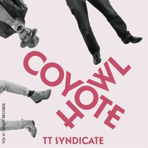 Vol.6 - Coyote Howl by Tt Syndicate
