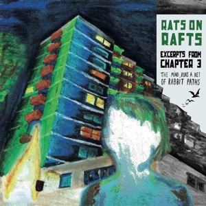 Excerpts From Chapter 3: the Mind Runs.... by Rats On Rafts
