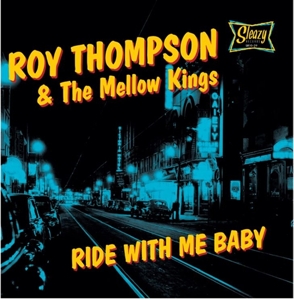 Ride With Me Baby by Thompson, Roy -& T...