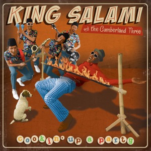 Cookin' Up a Party by King Salami & the ...