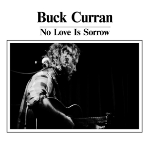 No Love is Sorrow by Curran, Buck