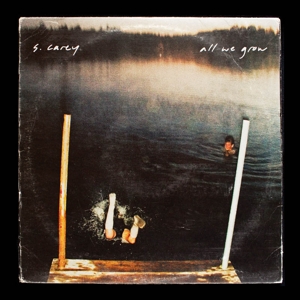 All We Grow by Carey, S.