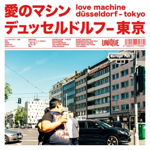 Duesseldorf-Tokyo by Love Machine