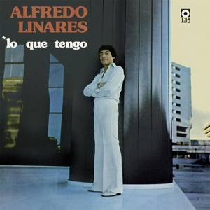 Lo Que Tengo by Linares, Alfredo