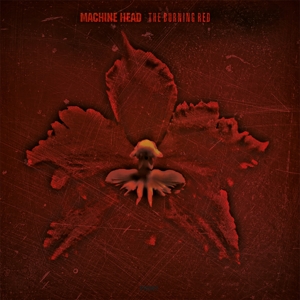 Burning Red by Machine Head
