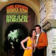 South of the Border by Herb Alpert & the ...