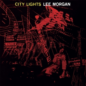City Lights by Lee Morgan