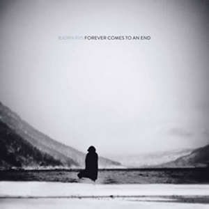 Forever Comes To an End by Riis, Bjorn
