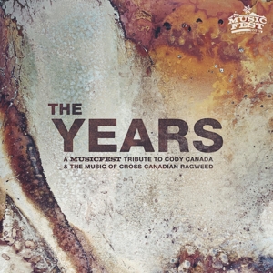 Years: a Musicfest Tribute To Cody Canada by V/A