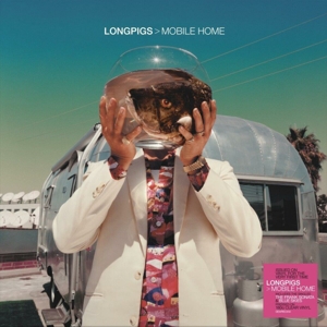Mobile Home by Longpigs
