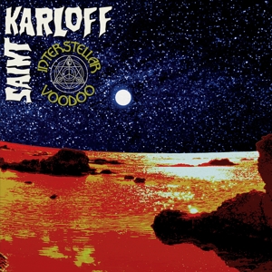 Interstellar Voodoo by Saint Karloff