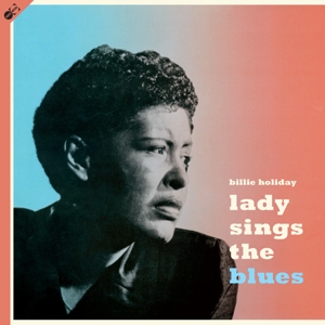 Lady Sings the Blues by Holiday, Billie