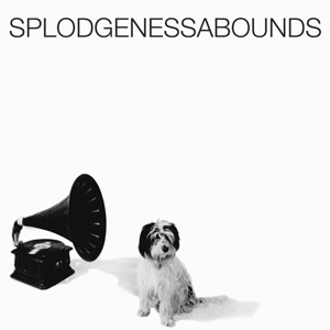 Splodgenessabounds by Splodgenessabounds