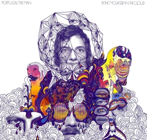 In the Mountain In the Cloud by Portugal. the Man