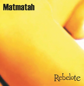 Rebelote by Matmatah