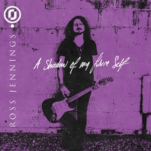 A Shadow of My Future Self by Jennings, Ross