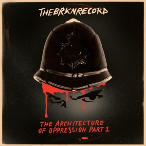 Architecture of Oppression Part 1 by Brkn Record