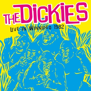 Live In Winnipeg 1982 by Dickies, the