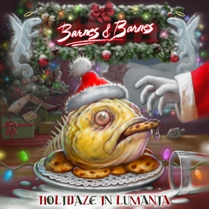 Holidaze In Lumania by Barnes & Barnes