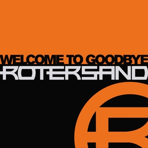 Welcome To Goodbye