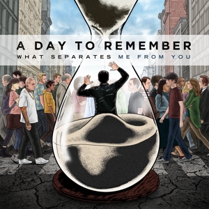 What Seperates Me From You by A Day To Remember