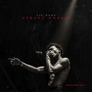 Street Gossip by Lil Baby