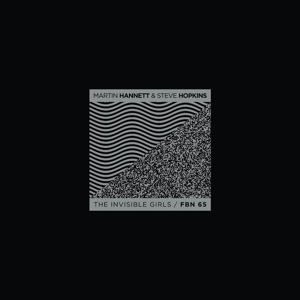 Invisible Girls by Hannett, Martin & ...