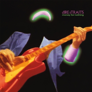 Money For Nothing by Dire Straits