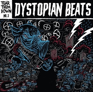 Dystiopian Beats by Tear Them Down