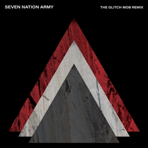 Seven Nation Army X the Glitch Mob by White Stripes, the
