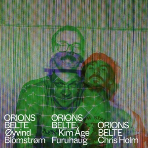 Chris Holm/Oyvind Blomstrom/Kim Age Furuhaug by Orions Belte