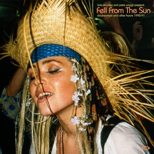 Bob Stanley and Pete Wiggs Present Fell From the Sun