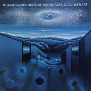Abraham's Blue Refrain by Kalevala Orchestra