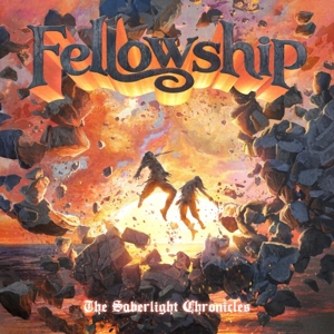 Saberlight Chronicles by Fellowship
