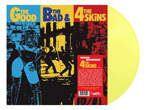 The Good, the Bad & the 4 Skins