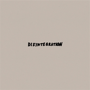 Time Moves For Me by Disintegration