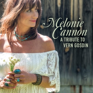 A Tribute To Vern Gosdin by Cannon, Melonie
