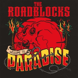 Welcome To Paradise by Roadblocks