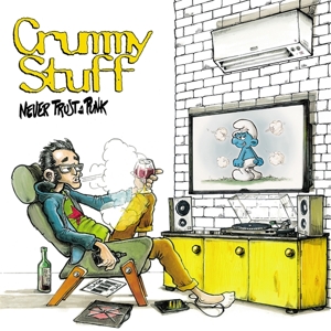 Never Trust a Punk by Crummy Stuff