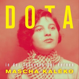 In De Fernsten Der Fernen- Mascha Kalko 2 by Dota